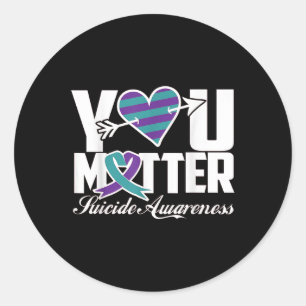 You Suicide Awareness Purple And Teal Ribbon  Classic Round Sticker