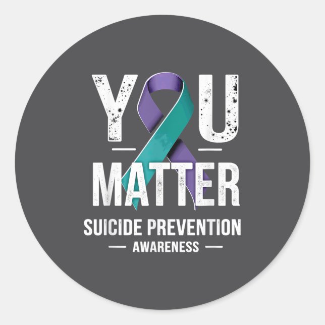 You Suicide Prevention Awareness  Classic Round Sticker (Front)