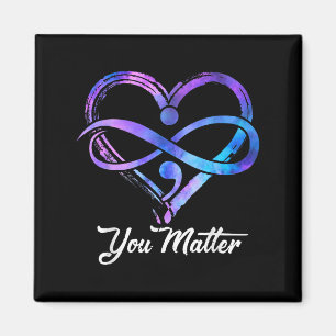 You Suicide Prevention Awareness Heart Men Women  Magnet