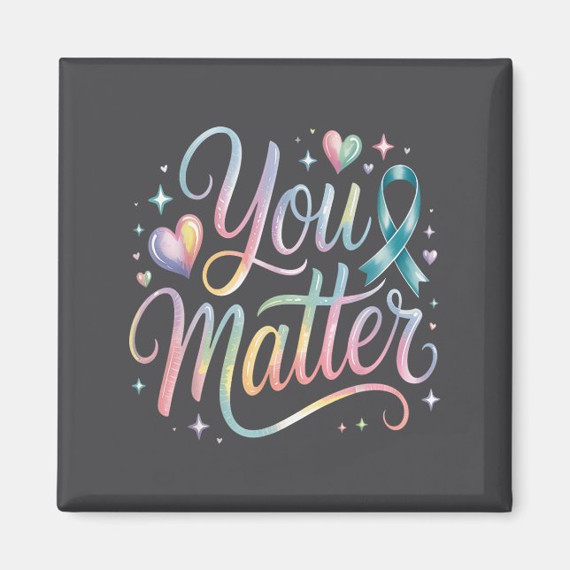 You Suicide Prevention Awareness  Magnet (Front)