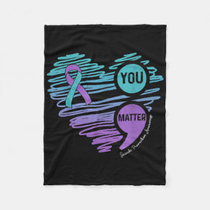 You Suicide Prevention Awareness Semicolon Support Fleece Blanket