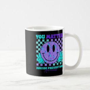 You Suicide Prevention Awareness Teal &amp; Purple Coffee Mug