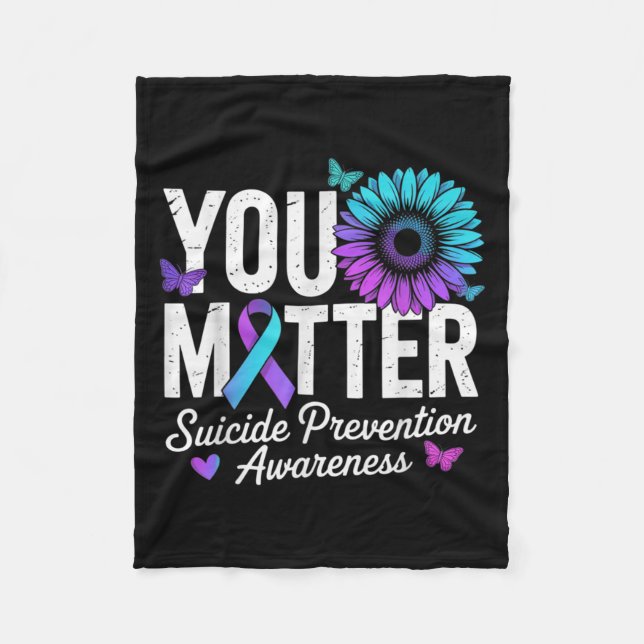 You Suicide Prevention Awareness Teal &amp; Purple Fleece Blanket (Front)