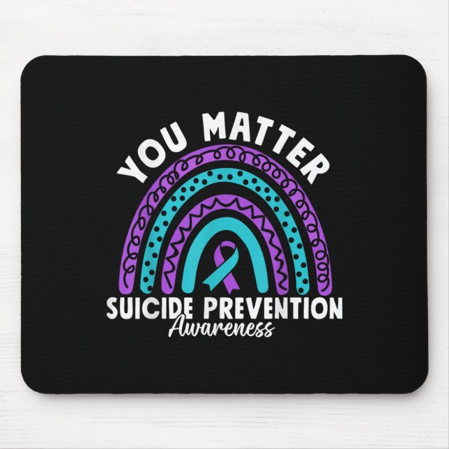 You Suicide Prevention Awareness Teal &amp; Purple Mouse Pad (Front)