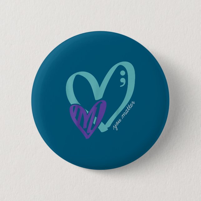 You Suicide Prevention Awareness Teal Purple Heart 6 Cm Round Badge (Front)