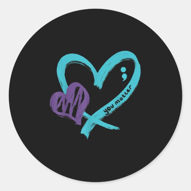 You Suicide Prevention Awareness Teal Purple Heart Classic Round Sticker (Front)