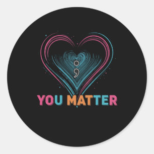 You Suicide Prevention Awareness Teal Purple Heart Classic Round Sticker