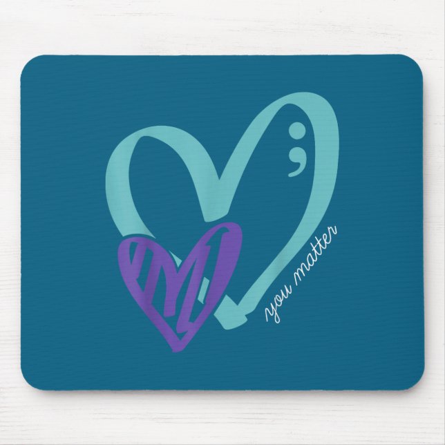 You Suicide Prevention Awareness Teal Purple Heart Mouse Pad (Front)