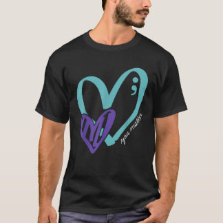 You Suicide Prevention Awareness Teal Purple Heart T-Shirt