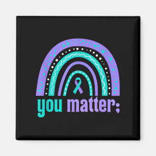 You Suicide Prevention Awareness Teal Purple Rainb Magnet