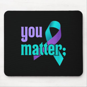 You Suicide Prevention Awareness Teal Purple Rainb Mouse Pad