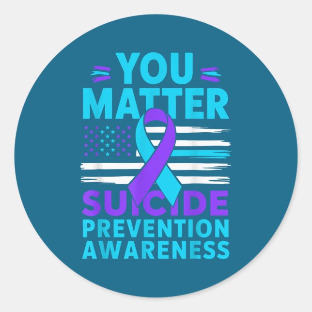 You Suicide Prevention Awareness Teal Purple Ribbo Classic Round Sticker (Front)