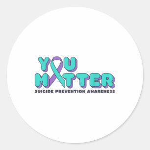 You Suicide Prevention Awareness Teal Purple Ribbo Classic Round Sticker