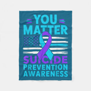You Suicide Prevention Awareness Teal Purple Ribbo Fleece Blanket