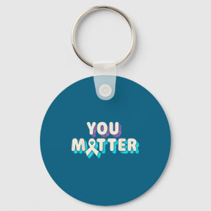 You Suicide Prevention Awareness Teal Purple Ribbo Key Ring