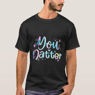 You Suicide Prevention Awareness Teal Purple Ribbo T-Shirt