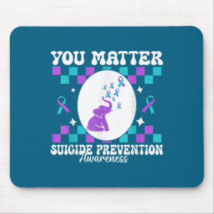 You Suicide Prevention Awareness Women Mouse Pad