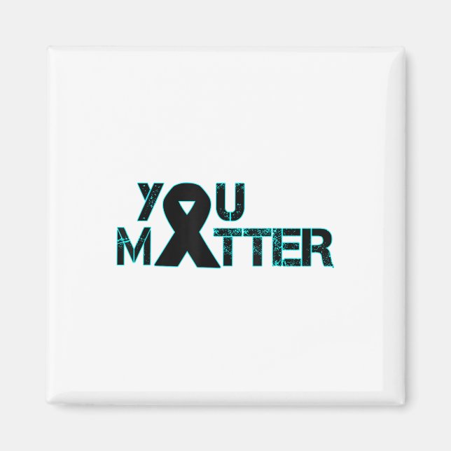 You Suicide Prevention Depression Awareness  Magnet (Front)
