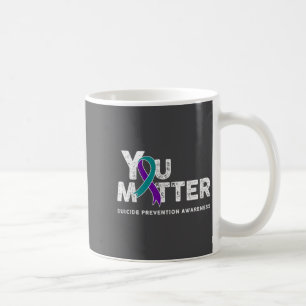 You Suicide Prevention Month Gift Teal Purple Ribb Coffee Mug
