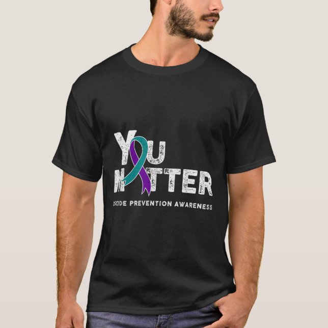 You Suicide Prevention Month Gift Teal Purple Ribb T-Shirt (Front)