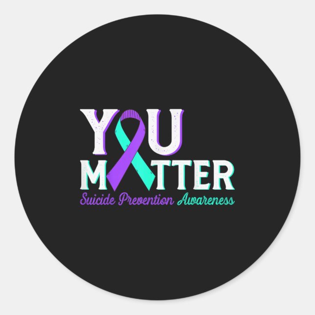 You Suicide Prevention Teal &amp; Purple Awareness Classic Round Sticker (Front)