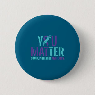 You - Suicide Prevention Teal Purple Awareness Rib 6 Cm Round Badge