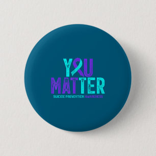 You - Suicide Prevention Teal Purple Awareness Rib 6 Cm Round Badge