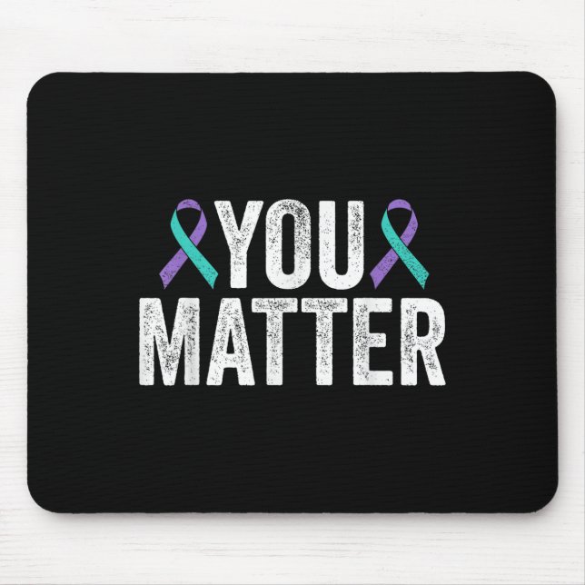 You - Suicide Prevention Teal Purple Awareness Rib Mouse Pad (Front)