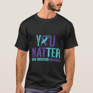 You - Suicide Prevention Teal Purple Awareness Rib T-Shirt