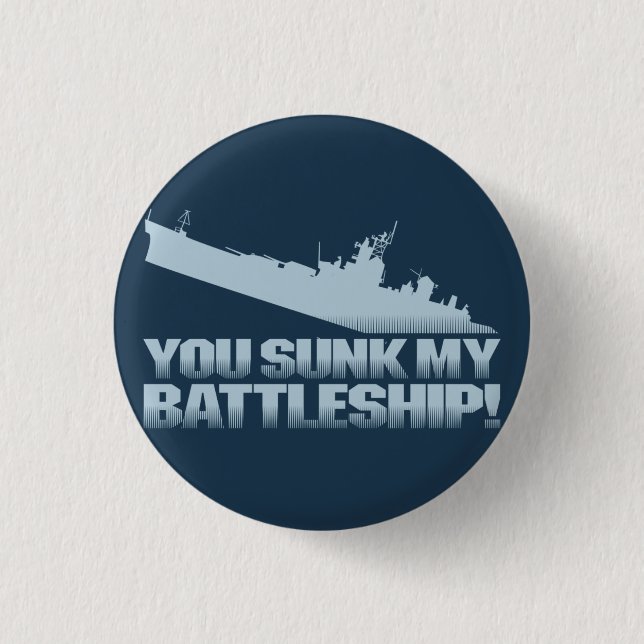 You sunk my battleship! Retro Flair Button (Front)