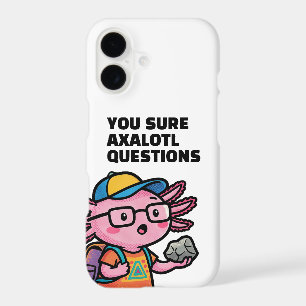 You sure axolotl questions Cute Funny sacastic