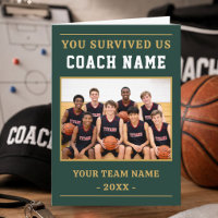 You Survived Us Coach Funny Basketball Photo