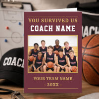 You Survived Us Coach Funny Basketball Photo