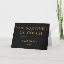 You Survived Us Coach Funny Elegant Black Gold
