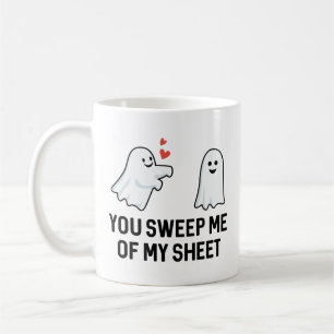 You Sweep Me Of My Sheet Coffee Mug