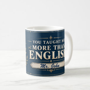 You Taught Me More Than English Personalised Mug