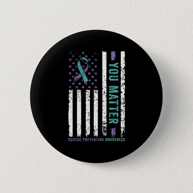 You Teal &amp; Purple Ribbon Suicide Prevention Aw 6 Cm Round Badge (Front)