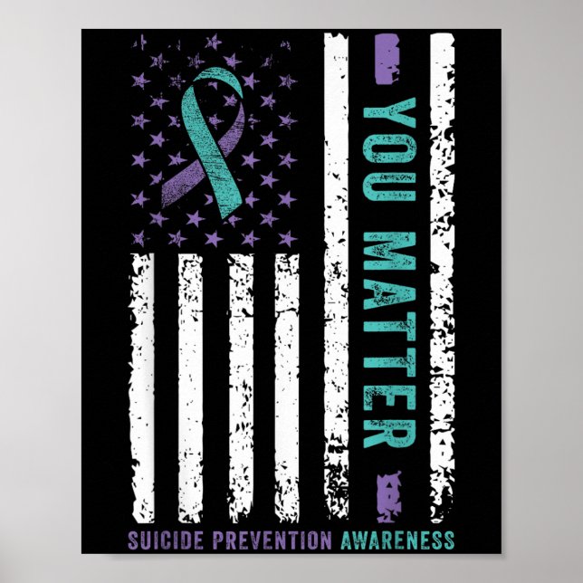 You Teal &amp; Purple Ribbon Suicide Prevention Aw Poster (Front)