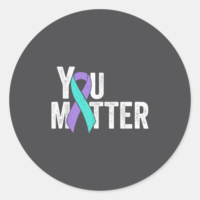 You Teal Purple Ribbon Suicide Prevention Awarenes Classic Round Sticker (Front)