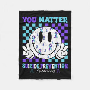 You Teal Purple Ribbon Suicide Prevention Awarenes Fleece Blanket