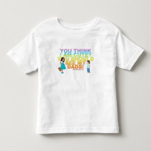 You think i am cute? You should see my Dads! Toddler T-Shirt