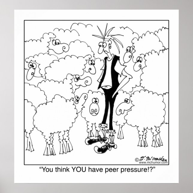 You Think You Have Peer Pressure! Poster (Front)