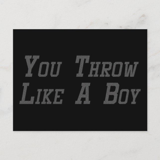You Throw Like a Boy Postcard (Front)