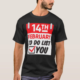 You To Do Funny Naughty Valentines Day T-Shirt
