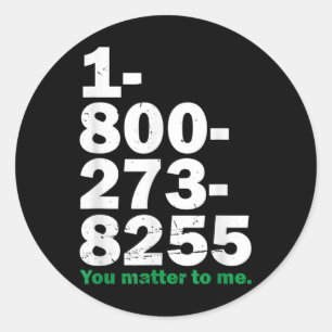 You To Me _ Mental Health Awareness Classic Round Sticker