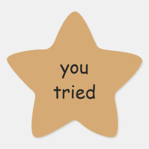 you tried Gold Star Stickers