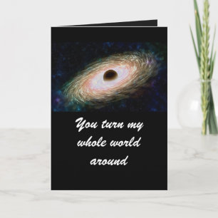 YOU TURN MY WORLD AROUND VALENTINE card