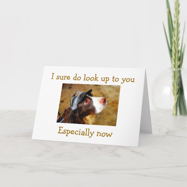 YOU TURNED "40" LOOK UP TO YOU CARD (Front)