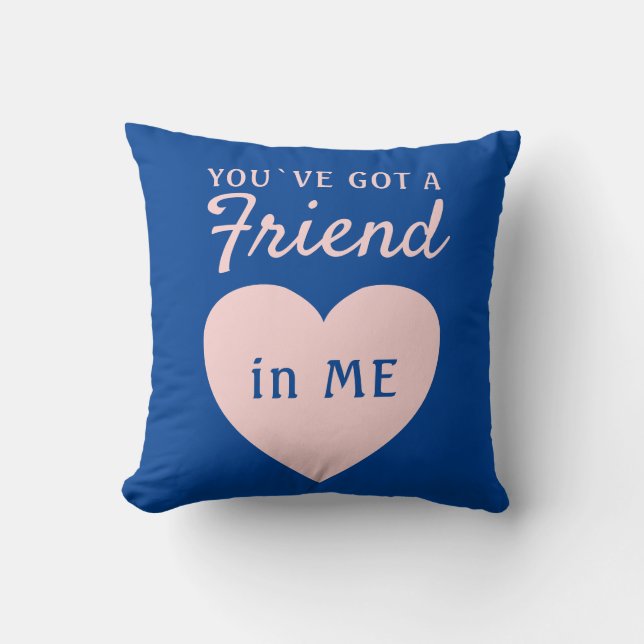 You`ve got a Friend Blue Pink Heart Friendship Cushion (Front)