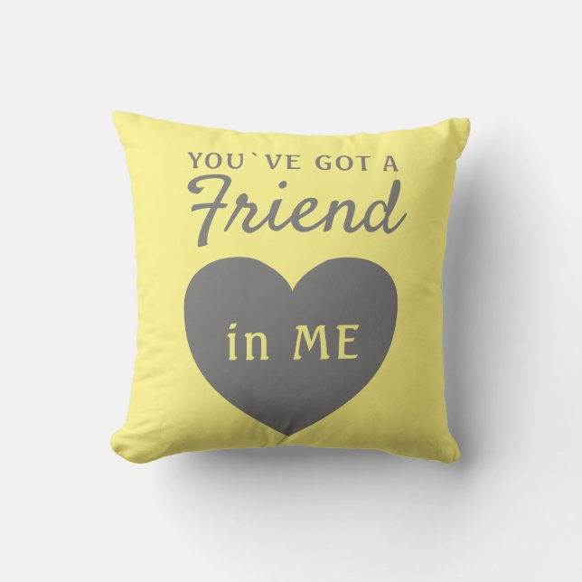 You`ve got a Friend Yellow Grey Heart Friendship Cushion (Front)